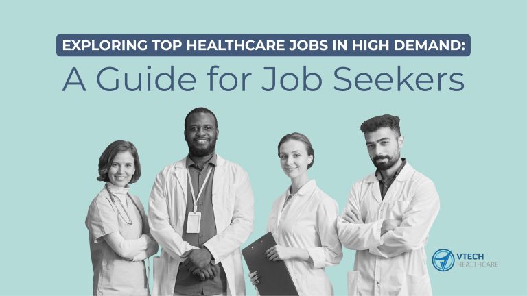 Exploring Top Healthcare Jobs in High Demand: A Guide for Job Seekers